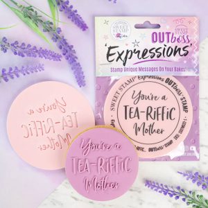 Sweet Stamp You're a Tea-riffic Mother