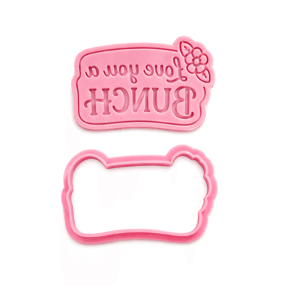 Love You a Bunch Deboss Cookie Cutter