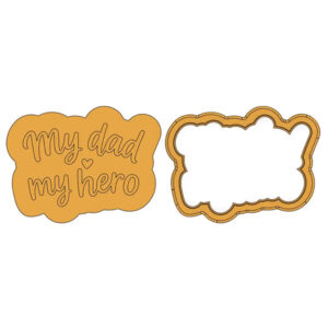 My Dad My Hero Deboss Cookie Cutter